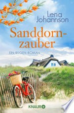 Sanddornzauber: Ein Rügen-Roman