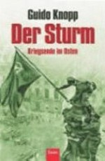 ¬Der¬ Sturm: Kriegsende im Osten