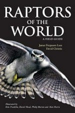 ¬Die¬ Greifvögel der Welt: 338 Arten