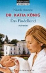 Das Findelkind: Arztroman