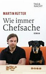 Wie immer Chefsache: Roman