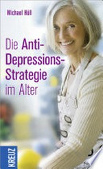 ¬Die¬ Anti-Depressions-Strategie im Alter