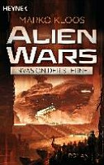 Alien wars [1] Sterneninvasion : Roman