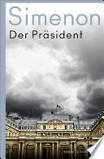 Der Präsident: Die großen Romane