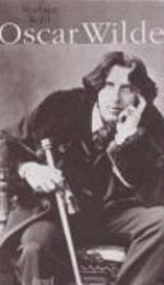 Oscar Wilde: Leben und Werk