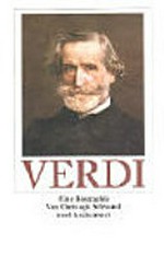 Guiseppe Verdi: eine Biographie