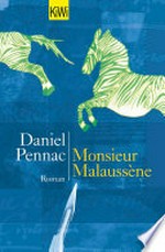 Monsieur Malaussène: Roman