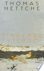 Sinkende Sterne: Roman