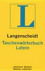 Langenscheidts Taschenwörterbuch Latein: lateinisch-deutsch, deutsch-lateinisch