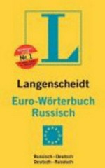 Langenscheidt Euro-Wörterbuch Russisch: Russisch-Deutsch ; Deutsch-Russisch