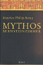 Mythos Bernsteinzimmer