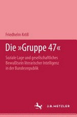 ¬Die¬ Literatur der Bundesrepublik: Autoren, Geschichte, Literaturbetrieb