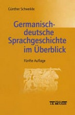 Germanisch-deutsche Sprachgeschichte im Überblick
