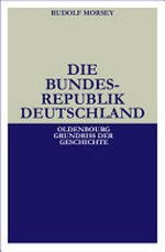 ¬Die¬ Bundesrepublik Deutschland: Entstehung und Entwicklung bis 1969