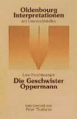 Lion Feuchtwanger, Geschwister Oppermann: Interpretation