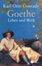 Goethe: Leben und Werk