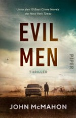 Evil Men: Thriller : Düsterer, harter Thriller aus den Südstaaten Amerikas