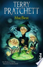 MacBest: Ein Roman von der bizarren Scheibenwelt