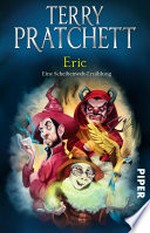 Eric: Eine Scheibenwelt-Erzählung