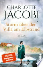 Sturm über der Villa am Elbstrand: Roman