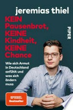 Kein Pausenbrot, keine Kindheit, keine Chance: Wie sich Armut in Deutschland anfühlt und was sich ändern muss