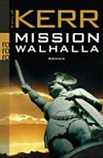 Mission Walhalla [7. Bernie Gunther Roman]