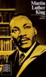 Martin Luther King: mit Selbstzeugnissen und Bilddokumenten