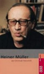 Heiner Müller: mit Selbstzeugnissen und Bilddokumenten