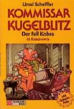 Kommissar Kugelblitz Ab 10 Jahren: Sammelband 4 ; [Ratekrimis]