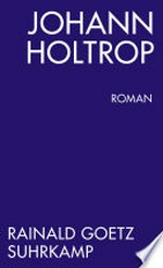 Johann Holtrop: Abriss der Gesellschaft