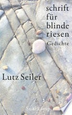 schrift für blinde riesen: Gedichte