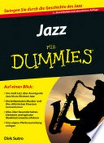 Jazz für Dummies: für mehr Spaß mit Jazz