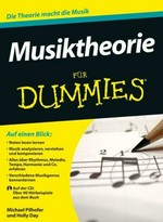 Musiktheorie für Dummies: die Theorie macht die Musik ; mit Audio CD