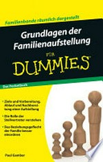 Grundlagen der Familienaufstellung für Dummies: das Pocketbuch