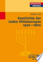 Geschichte der Juden Mitteleuropas 1500-1800