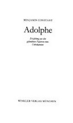 Adolphe: Erzählung aus den gefundenen Papieren eines Unbekannten