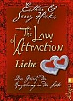 ¬The¬ Law of attraction - Liebe: Das Gesetz der Anziehung in der Liebe