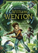 William Wenton 02: und das geheimnisvolle Portal
