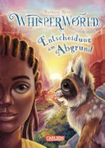 Whisperworld 05: Entscheidung am Abgrund