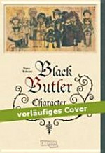 Black butler - character guide: dieser Butler und der Rest