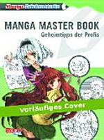 Tensakushiki Manga master book: Geheimtipps der Profis