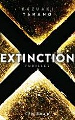 Extinction: Thriller