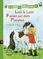Leni & Lotti 25 Ab 6 Jahren: Ferien auf dem Ponyhof