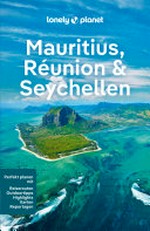 LONELY PLANET Reiseführer E-Book Mauritius, Reunion & Seychellen: Eigene Wege gehen und Einzigartiges erleben.