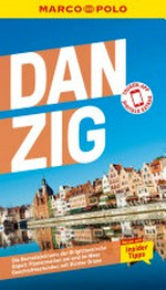 MARCO POLO Reiseführer E-Book Danzig: Reisen mit Insider-Tipps. Inkl. kostenloser Touren-App