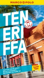 MARCO POLO Reiseführer E-Book Teneriffa: Reisen mit Insider-Tipps. Inkl. kostenloser Touren-App