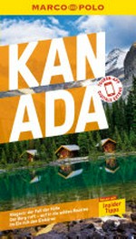 MARCO POLO Reiseführer E-Book Kanada: Reisen mit Insider-Tipps. Inklusive kostenloser Touren-App