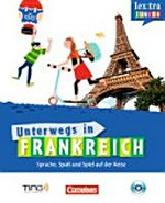 Unterwegs in Frankreich (ohne Stift) Sprache, Spaß und Spiel auf der Reise