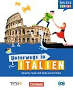 Unterwegs in Italien (ohne Stift) Sprache, Spaß und Spiel auf der Reise