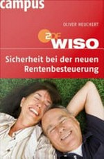 ZDF WISO, Sicherheit bei der neuen Rentenbesteuerung